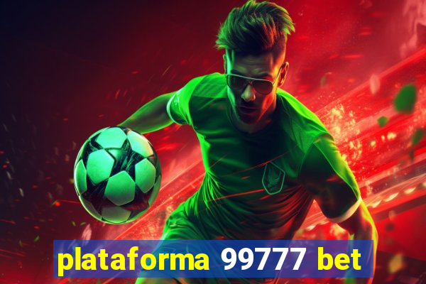 plataforma 99777 bet